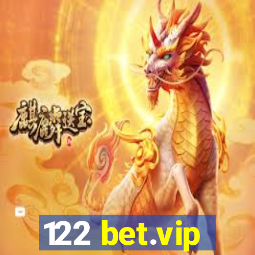 122 bet.vip